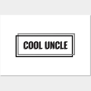 Cool Uncle Posters and Art